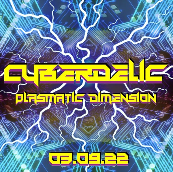 Cyberdelic : Plasmatic Dimension